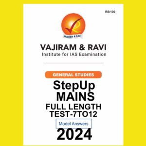 VAJIRAM & RAVI 2024 STATUP FULL TEST-7TO12 2024 FINAL MODEL ANSWERS (ENGLISH) {BLACK AND WHITE}