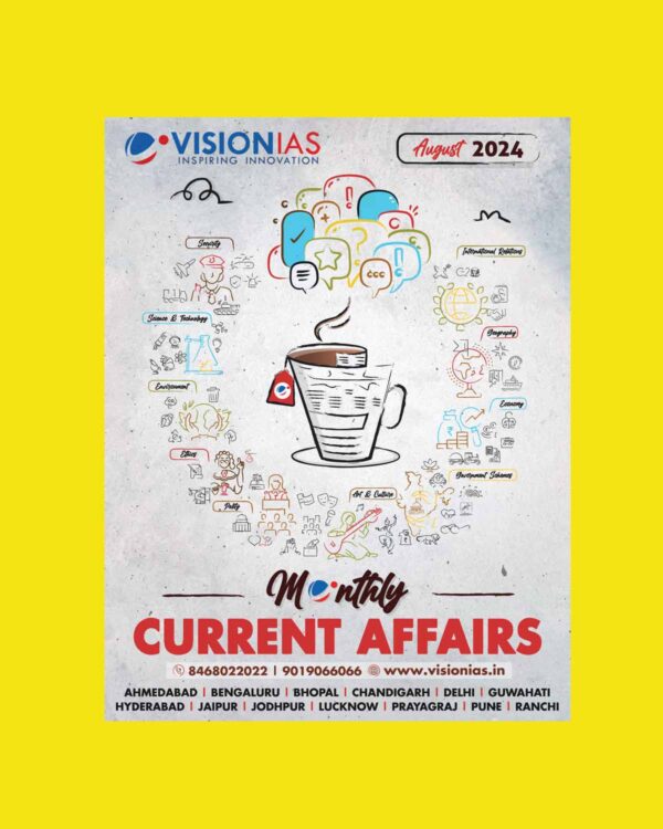 VISION IAS CURRENT AFFAIRS AUGUST 2024 FINAL (ENGLISH) {BLACK AND WHITE}