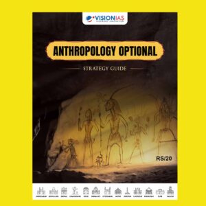 VISIONIAS 2024 VALUE ADDITION OPTIONAL ANTHROPOLOGY STRATEGY GUIDE 2024 FINAL (ENGLISH) {BLACK AND WHITE}