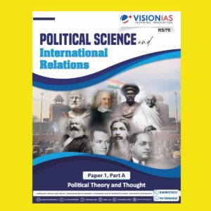 VISIONIAS 2024 VALUE ADDITION OPTIONAL PSIR REVISION (PAPER-1 SECTION A) MAINS 2024 FINAL POLITICAL SCIENCE (POLITICAL THEORY THOUGHT) (ENGLISH) {BLACK AND WHITE}