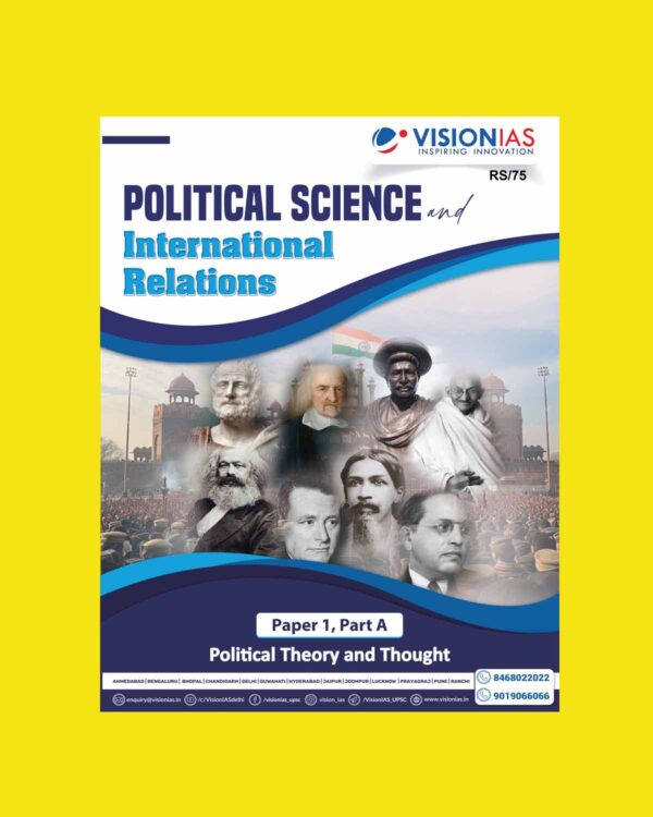 VISIONIAS 2024 VALUE ADDITION OPTIONAL PSIR REVISION (PAPER-1 SECTION A) MAINS 2024 FINAL POLITICAL SCIENCE (POLITICAL THEORY THOUGHT) (ENGLISH) {BLACK AND WHITE}