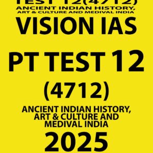 VISIONIAS 2025 TEST 12(4712) FINAL (ANCIENT, ART AND CULTURE & MEDIEVAL) (ENGLISH) {BLACK AND WHITE}