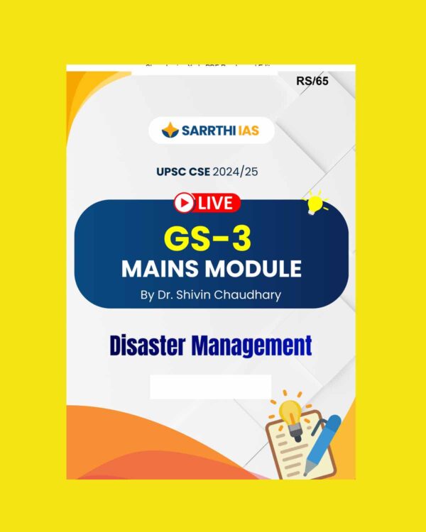 SARRTHI IAS 2024 -DISASTER MANAGEMENT MAINS 2024-2025 FINAL (ENGLISH) {BLACK AND WHITE}