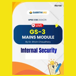 SARRTHI IAS 2024 INTERNAL SECURITY MAINS 2024-2025 FINAL (ENGLISH) {BLACK AND WHITE}