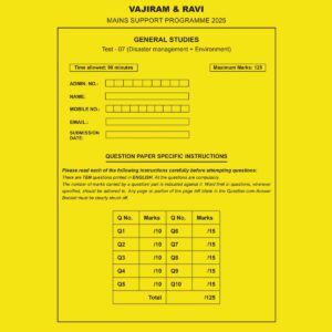 VAJIRAM& RAVI 2025 QUESTION CUM ANSWER BOOKLETS TEST-7 (DISASTER MANAGEMENT+ENVIRONMENT) QCA 2025 FINAL (ENGLISH)