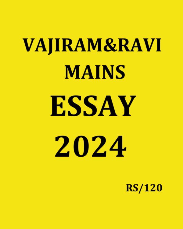 VAJIRAM&RAVI 2024 ESSAY 2024 FINAL (ENGLISH) {BLACK AND WHITE}
