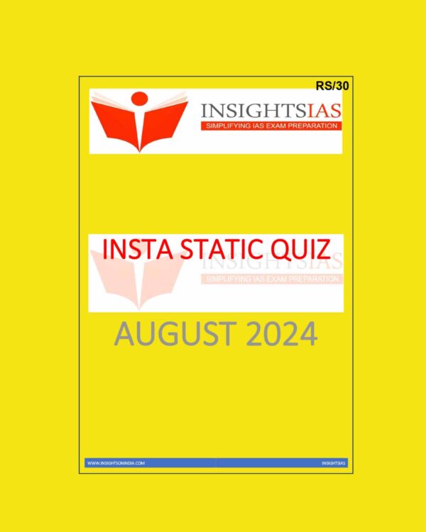 INSIGHTS IAS INSIGHTS ONINDIA INSTA STATIC QUIZ AUGUST 2024 FINAL {ENGLISH} {BLACK AND WHITE}