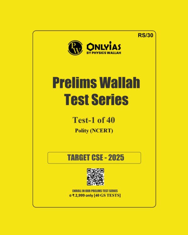 ONLY IAS 2025 TEST-1 POLITY (NCERT) 2025 FINAL (ENGLISH) {BLACK AND WHITE}
