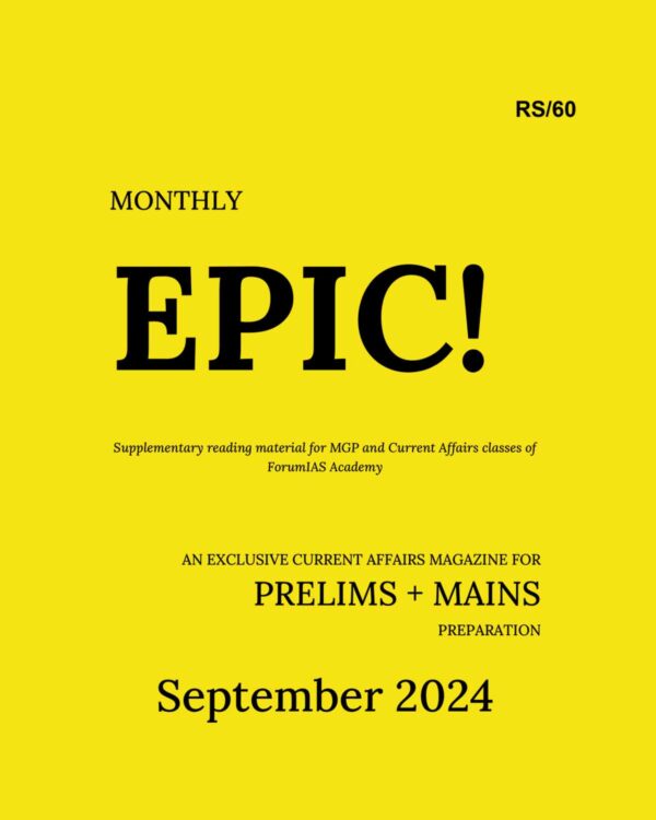 FORUM IAS EPIC CURRENT AFFAIRS SEPTEMBER 2024 FINAL (ENGLISH) {BLACK AND WHITE}