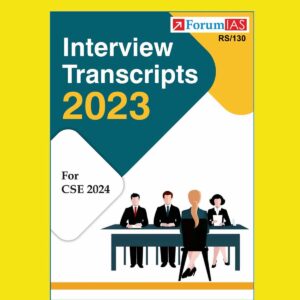 FORUM IAS INTERVIEW TRANSCRIPTS CSE 2024 FINAL (ENGLISH) {BLACK AND WHITE}
