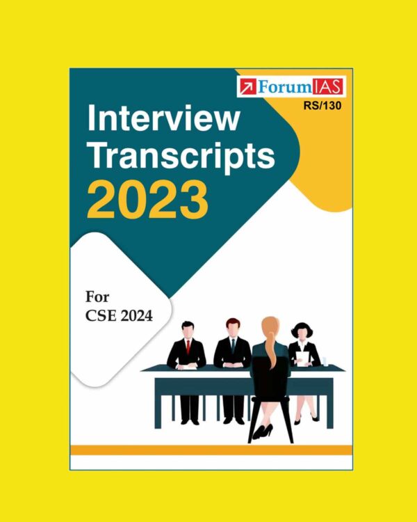 FORUM IAS INTERVIEW TRANSCRIPTS CSE 2024 FINAL (ENGLISH) {BLACK AND WHITE}