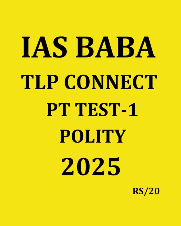 IAS BABA 2025 TLP CONNECT PT TEST-1 TO TEST-11 FINAL (ENGLISH) {BLACK AND WHITE} GROUPED