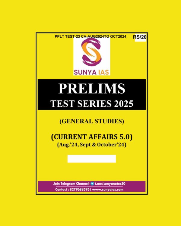 SUNYA IAS 2025 PPLT TEST-23 (CA-AUG 2024, SEP 2024 & OCT 2024) 2025 FINAL (ENGLISH) {BLACK AND WHITE}
