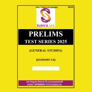 SUNYA IAS 2025 PPLT TEST-9 (ECONOMY-3) 2025 FINAL (ENGLISH) {BLACK AND WHITE}