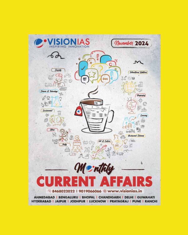 VISION IAS CURRENT AFFAIRS NOVEMBER 2024 FINAL (ENGLISH) {BLACK AND WHITE}