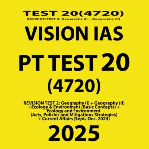 VISIONIAS 2025 PT TEST 20 (4720) FINAL REVISION TEST-2 (ENGLISH) {BLACK AND WHITE}