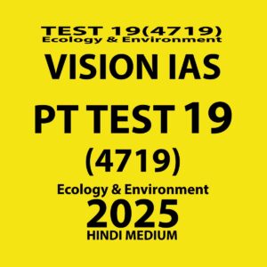 VISIONIAS HINDI 2025 PT TEST 19 (4719) FINAL (HINDI) {BLACK AND WHITE}