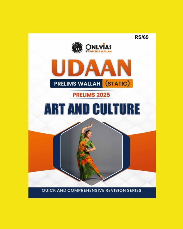 PW ONLYIAS PRELIMS UDAAN STATIC 2025 ART AND CULTURE 2025 FINAL (ENGLISH) {BLACK AND WHITE}