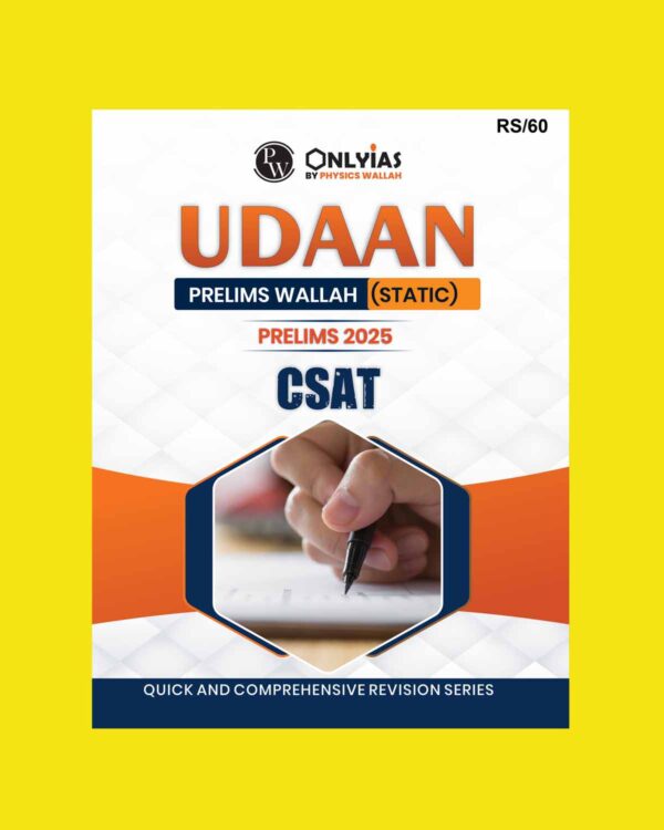 PW ONLYIAS PRELIMS UDAAN STATIC 2025 CSAT 2025 FINAL (ENGLISH) {BLACK AND WHITE}