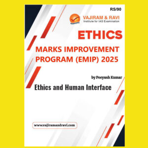 VAJIRAM & RAVI 2025 VAJIRAM MARKS IMPROVEMENT PROGRAM ETHICS BY PEEYUSH KUMAR 2025 FINAL (ENGLISH) {BLACK AND WHITE}