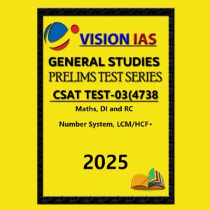 VISION IAS CSAT 2025 TEST-03 ENGLISH MEDIUM 2025 FINAL(MATH,DI AND RC) (ENGLISH) {BLACK AND WHITE}