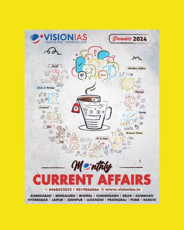VISION IAS CURRENT AFFAIRS DECEMBER 2024 FINAL (ENGLISH) {BLACK AND WHITE}