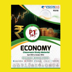 VISION IAS PT 365 2025 ECONOMY 2025 (APRIL 2024 TO OCTOBER 2024) FINAL (ENGLISH) {BLACK AND WHITE}