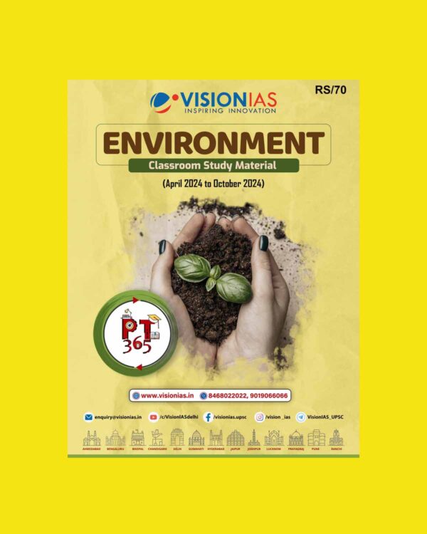 VISION IAS PT 365 2025 ENVIRONMENT 2025 (APRIL 2024 TO OCTOBER 2024) FINAL (ENGLISH) {BLACK AND WHITE}