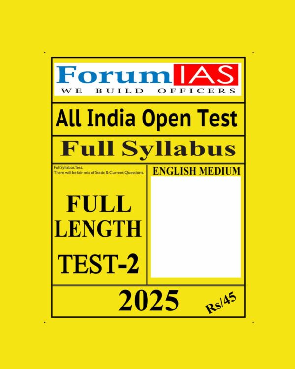 FORUM IAS 2025 ALL INDIA MOCK FULL TEST-2 2025 FINAL (ENGLISH) {BLACK AND WHITE}