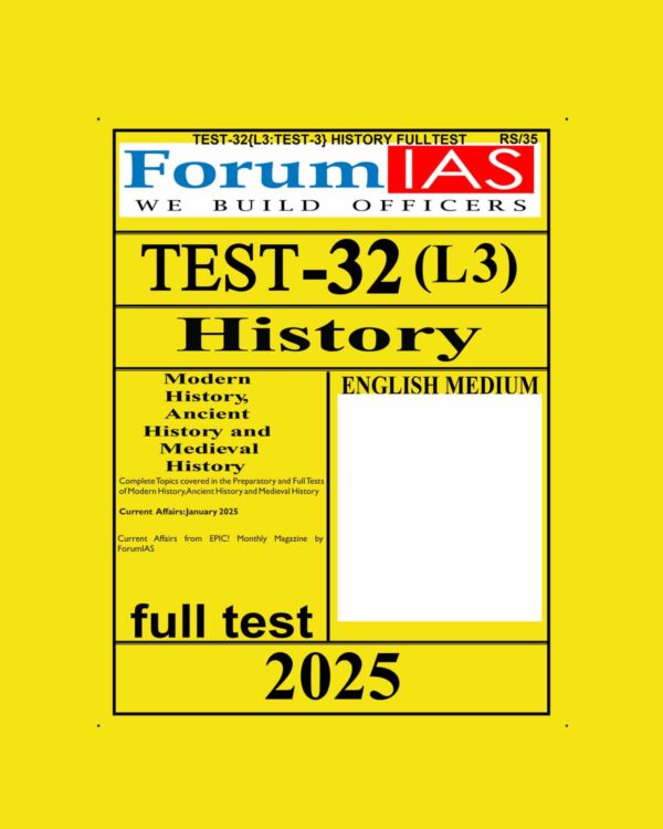 FORUM IAS 2025 TEST-32 (L3 TEST-3) ECONOMICS FULL TEST 2025 FINAL (ENGLISH) {BLACK AND WHITE}