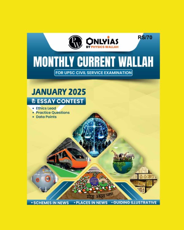 PW ONLY IAS CURRENT AFFAIRS JANUARY TO MARCH 2025 FINAL (ENGLISH) {BLACK AND WHITE} GROUPED