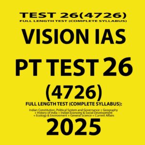 VISIONIAS 2025 PT TEST 26 (4726) FINAL FULL TEST (ENGLISH) {BLACK AND WHITE}