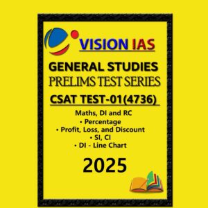 VISIONIAS HINDI 2025 CSAT TEST -1 2025 FINAL (HINDI) {BLACK AND WHITE}