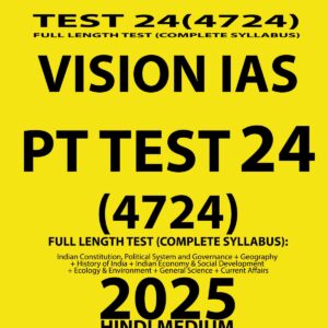 VISIONIAS HINDI 2025 PT TEST 24 (4724) FINAL (HINDI) FULL TEST {BLACK AND WHITE}