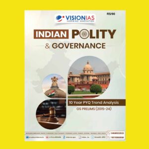 VisionIAS 2025 VisionIAS Research And Analysis Polity and Governance (10 Years UPSC PYQ Trend Analysis) (2015-2024) FINAL (ENGLISH) {BLACK AND WHITE}