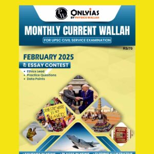 PW ONLY IAS CURRENT AFFAIRS FEB 2025 FINAL (ENGLISH) {BLACK AND WHITE}
