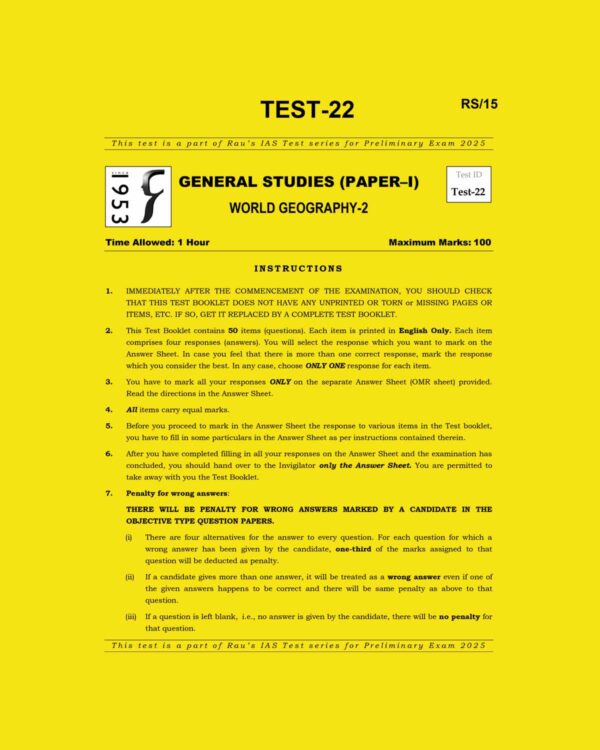 RAU,S IAS 20A25 TEST-22 WORLD GEOGRAPHY-2 2025 FINAL (ENGLISH) {BLACK AND WHITE}