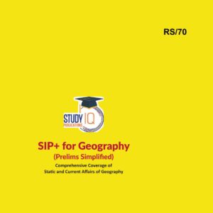 STUDY IQ PRELIMS SIP 2025 GEOGRAPHY 2025 FINAL (ENGLISH) {BLACK AND WHITE}