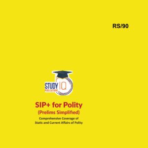 STUDY IQ PRELIMS SIP 2025 POLITY 2025 FINAL (ENGLISH) {BLACK AND WHITE}