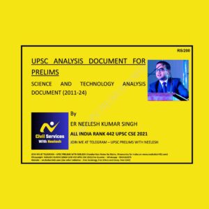 TOPPERS NOTES NEELESH KUMAR SINGH UPSC PRELIMS ANALYSIS SCIENCE & TECHNOLOGY 2025 FINAL (ENGLISH) {BLACK AND WHITE}
