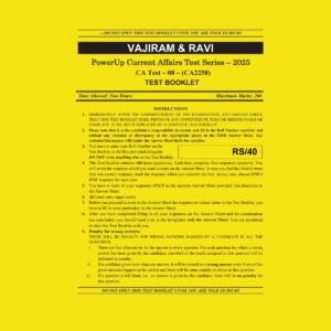 VAJIRAM& RAVI 2025 CURRENT AFFAIRS TEST-8(CA-2258) 2025 FINAL (ENGLISH) {BLACK AND WHITE}