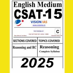 VISION IAS 2025 CSAT TEST-15 ENGLISH MEDIUM 2025 FINAL (REASONING AND RC FULL SYLLABUS) (ENGLISH) {BLACK AND WHITE}