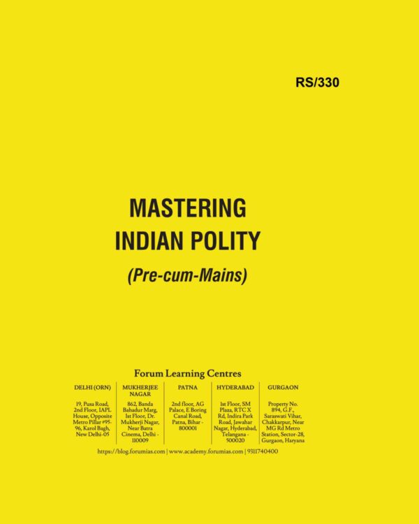 FORUM IAS 2025 MASTERING-INDIAN POLITY (PRE-CUM-MAINS) 2025 FINAL (ENGLISH) {BLACK AND WHITE}
