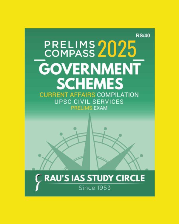 RAU,S IAS PRELIMS COMPASS 2025 GOVT SCHEMES 2025 FINAL (ENGLISH) {BLACK AND WHITE}