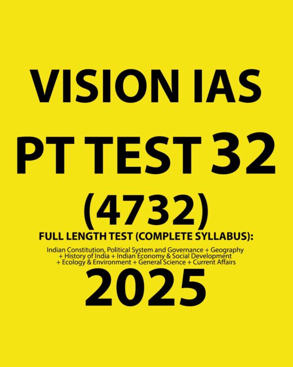 VISIONIAS 2025 PT TEST 32 (4732) FINAL FULL TEST (ENGLISH) {BLACK AND WHITE}
