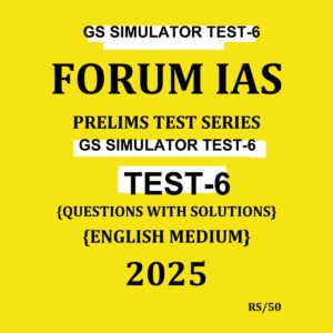 FORUMIAS 2025 SIMULATOR TEST-6 2025 FINAL (ENGLISH) {BLACK AND WHITE}