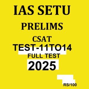 IAS SETU 2025 CSAT TEST-11 TO 18 FULL TEST 2025 FINAL (ENGLISH) {BLACK AND WHITE} GROUPED
