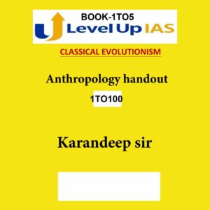 LEVELUP IAS SOCIOLOGY ANTHROPOLOGY HANDOUT PRINTED NOTES 2022 FINAL (NUM.OF BOOK-1TO5) (ENGLISH) {BLACK AND WHITE}