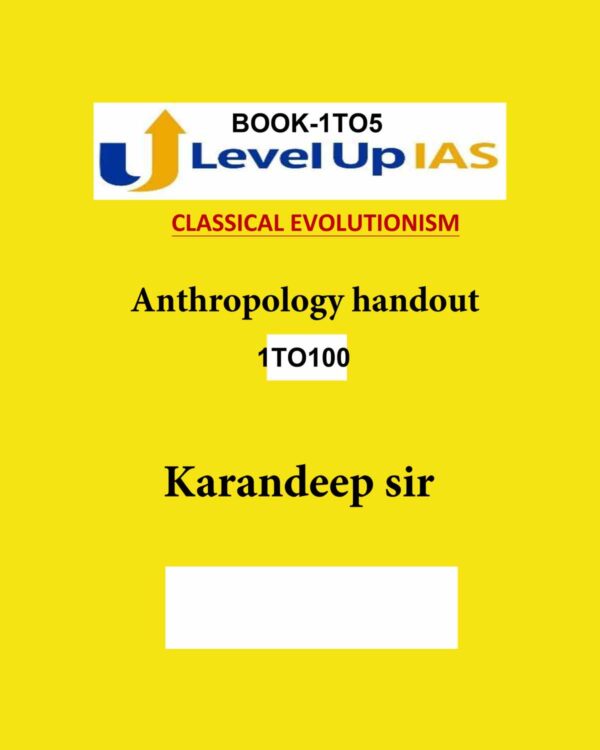 LEVELUP IAS SOCIOLOGY ANTHROPOLOGY HANDOUT PRINTED NOTES 2022 FINAL (NUM.OF BOOK-1TO5) (ENGLISH) {BLACK AND WHITE}