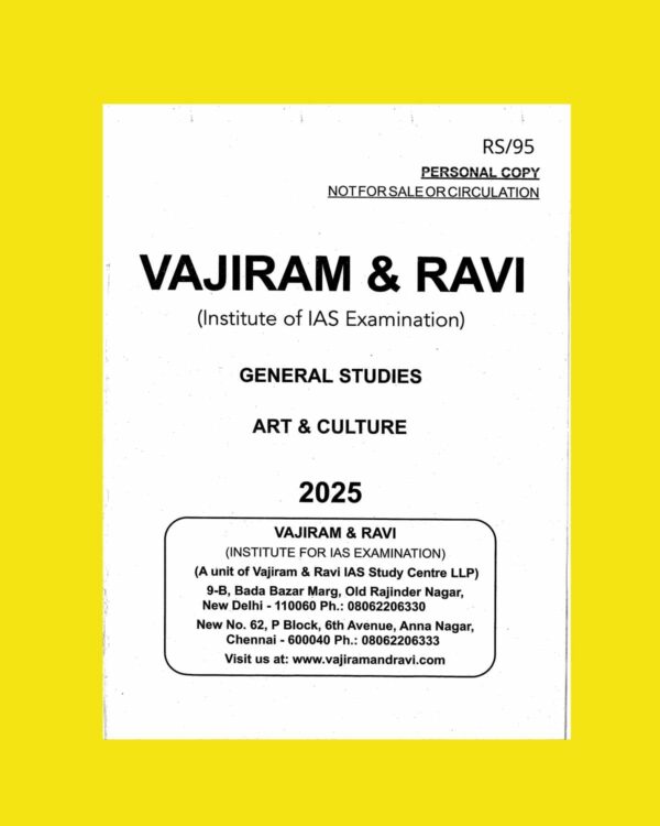 VAJIRAM AND RAVI 2025 ART AND CULTURE PRINTED FINAL (ENGLISH) {BLACK AND WHITE}
